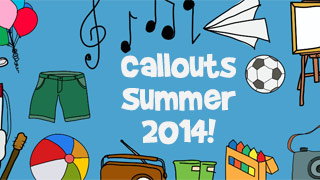 Callouts Summer 2014, Camtasia Intros, PowerPoints. . .