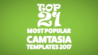 Top 21 Most Popular Camtasia Templates in 2017