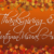 Thanksgiving & Autumn Themed Visual Assets