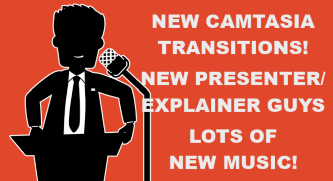 New Camtasia Transitions, Presenter Guys & Loads of Music