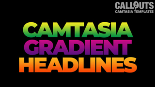 Camtasia “Gradient Headlines” Template Collection