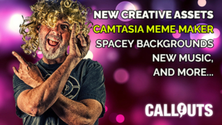 NEW! Camtasia Meme Maker, loads of music, backgrounds, and creative assets