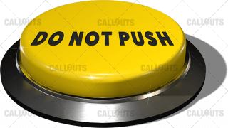 Big Juicy Button – Yellow Do Not Push