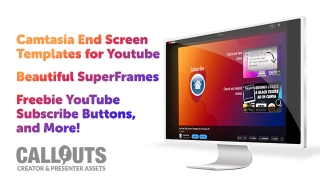 Camtasia End Screen Templates for Youtube, Freebie YouTube Subscribe Buttons, and More!