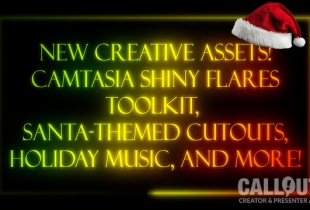 New Camtasia Templates: Shiny Flares Toolkit, Santa Cutouts, Holiday Music, and More